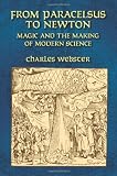 From Paracelsus to Newton By Charles Webster