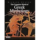 The Complete World of Greek Mythology