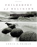 Louis P. Pojman: Philosophy of Religion : An Anthology