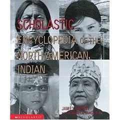 Scholastic Encyclopedia of the North American Indian