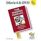 iMovie 6 and IDVD: The Missing Manual (Missing Manual)