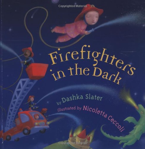 Firefighters In The Dark