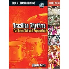 Brazilian Rhythms for Drum Set and Percussion