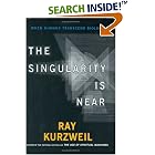 The Singularity Is Near: When Humans Transcend Biology