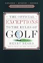 The Official Exceptions to the Rules of Golf