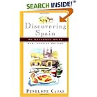 Discovering Spain: An Uncommon Guide (New, Updated Edition) (Discovering Spain)