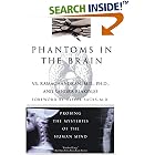 Phantoms in the Brain: Probing the Mysteries of the Human Mind