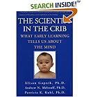 The Scientist in the Crib: What Early Learning Tells Us About the Mind