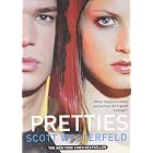 Pretties (Uglies Trilogy, Book 2)