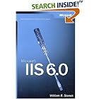 Click here to buy Microsoft IIS 6.0 Administrator's Pocket Consultant by  William R. Stanek.