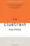 Christopher Locke: The Cluetrain Manifesto