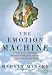 Click to view The Emotion Machine: Commonsense Thinking, Artificial Intelligence, and the Future of the Human Mind