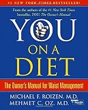 You: On A Diet: The Owner\'s Manual for Waist Management