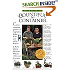 McGee and Stuckey's Bountiful Container: Create Container Gardens of Vegetables, Herbs, Fruits, and Edible Flowers