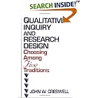 Qualitative Inquiry and Research Design: Choosing among Five Traditions