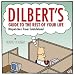 Dilbert's Guide to the Rest of Your Life: Dispatches from Cubicleland