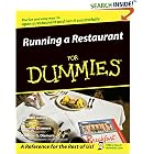 Click here to buy Running a Restaurant for Dummies by  Michael Garvey, Heather Dismore, and Andrew Dismore.