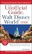The Unofficial Guide to Walt Disney World, 2006