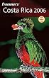 Frommer's Costa Rica 2006
