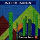 Tales of Taliesin : A Memoir of Fellowship By Cornelia Brierly