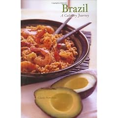 Brazil: A Culinary Journey (Hippocrene Cookbook Library)
