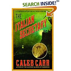 The Italian Secretary: A Further Adventure Of Sherlock Holmes