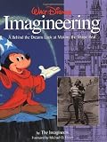 Walt Disney Imagineering By The Imagineers