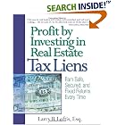 Profit by Investing in Real Estate Tax Liens: Earn Safe, Secured, and Fixed Returns Every Time