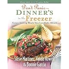 Click here to buy Don't Panic-dinner's in the Freezer: Great-tasting Meals You Can Make Ahead by  Susie Martinez, Vanda Howell, and Bonnie Garcia.