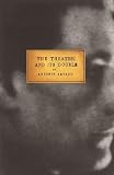 The Theater and Its Double By Antonin Artaud