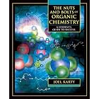 The Nuts and Bolts of Organic Chemistry: A Student's Guide to Success