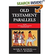 Old Testament Parallels: Laws And Stories from the Ancient Near East