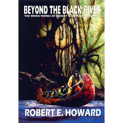 Robert Howard's 'Beyond the Black River' is the original Conan tale set in the Westermark