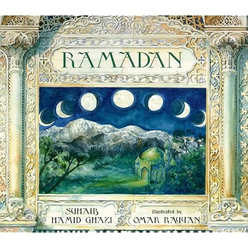 Ramadan by Suhaib Hamid Ghazi