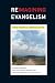 Rick Richardson: Reimagining Evangelism: Inviting Friends on a Spiritual Journey