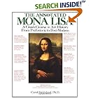 Click here to buy The Annotated Mona Lisa: A Crash Course in Art History from Prehistoric to Post-Modern by  Carol Strickland and John Boswell.