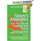 Click here to buy Nature's Antiseptics: Tea Tree Oil and Grapefruit Seed Extract by  C.J. Puotinen.