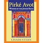 Pirke Avot: Wisdom of the Jewish Sages (Paperback) 
by Chaim Stern (Editor)