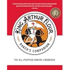 The King Arthur Flour Baker's Companion: The All-Purpose Baking Cookbook