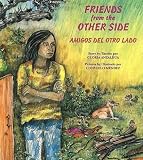 Friends from the Other Side / Amigos del otro lado