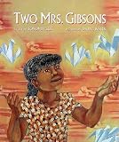 Two Mrs. Gibsons