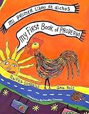 My First Book of Proverbs/Mi Primer Libro De Dichos