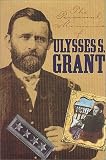 Personal Memoirs of Ulysses S. Grant (The American Civil War)