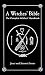 A Witches' Bible: The Complete Witches Handbook