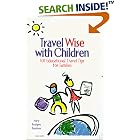 Click here to buy Travel Wise with Children : 101 Educational Travel Tips for Families by  Mary Rodgers Bundren.