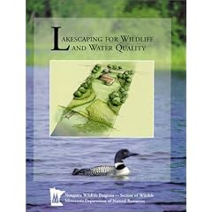 Lakescaping for Wildlife & Water Quality