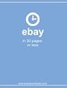 eBay in 30 Pages or Less, Second edition