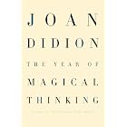 The Year of Magical Thinking