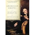 American Gospel: God, the Founding Fathers, and the Making of a Nation