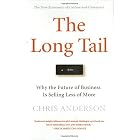 The Long Tail: Why the Future of Business Is Selling Less of More